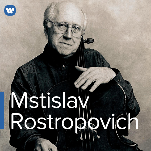 Mstislav Rostropovich | Warner Classics